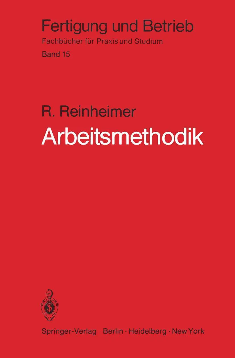 Cover: 9783540112921 | Arbeitsmethodik | Von der Aufgabe bis zur Lösung | R. Reinheimer