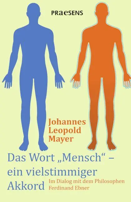 Cover: 9783706912921 | Das Wort "Mensch" - ein vielstimmiger Akkord | Mayer Johannes Leopold