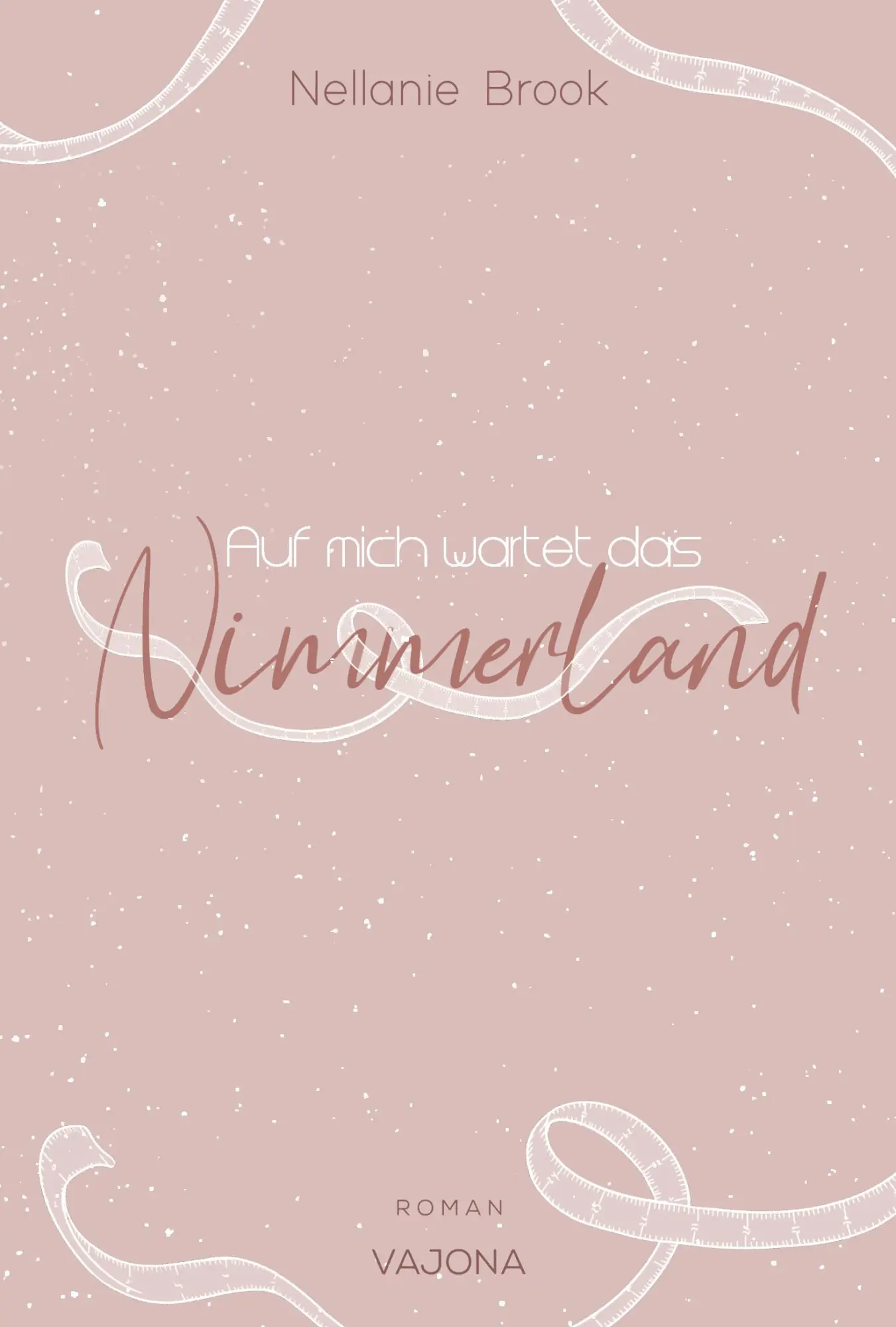 Cover: 9783987182921 | Auf mich wartet das Nimmerland | Nellanie Brook | Taschenbuch | 448 S.