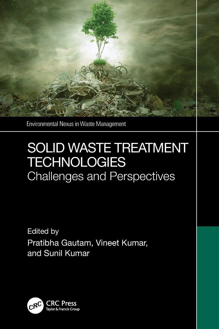 Cover: 9781032403021 | Solid Waste Treatment Technologies | Challenges and Perspectives