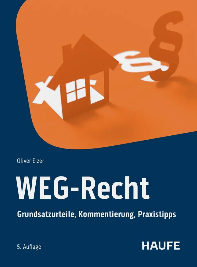 Cover: 9783648183021 | WEG-Recht | Grundsatzurteile, Kommentierung, Praxistipps | Elzer