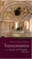 Cover: 9783708403021 | Transromanica | Wilhelm Deuer | Taschenbuch | 240 S. | Deutsch | 2008