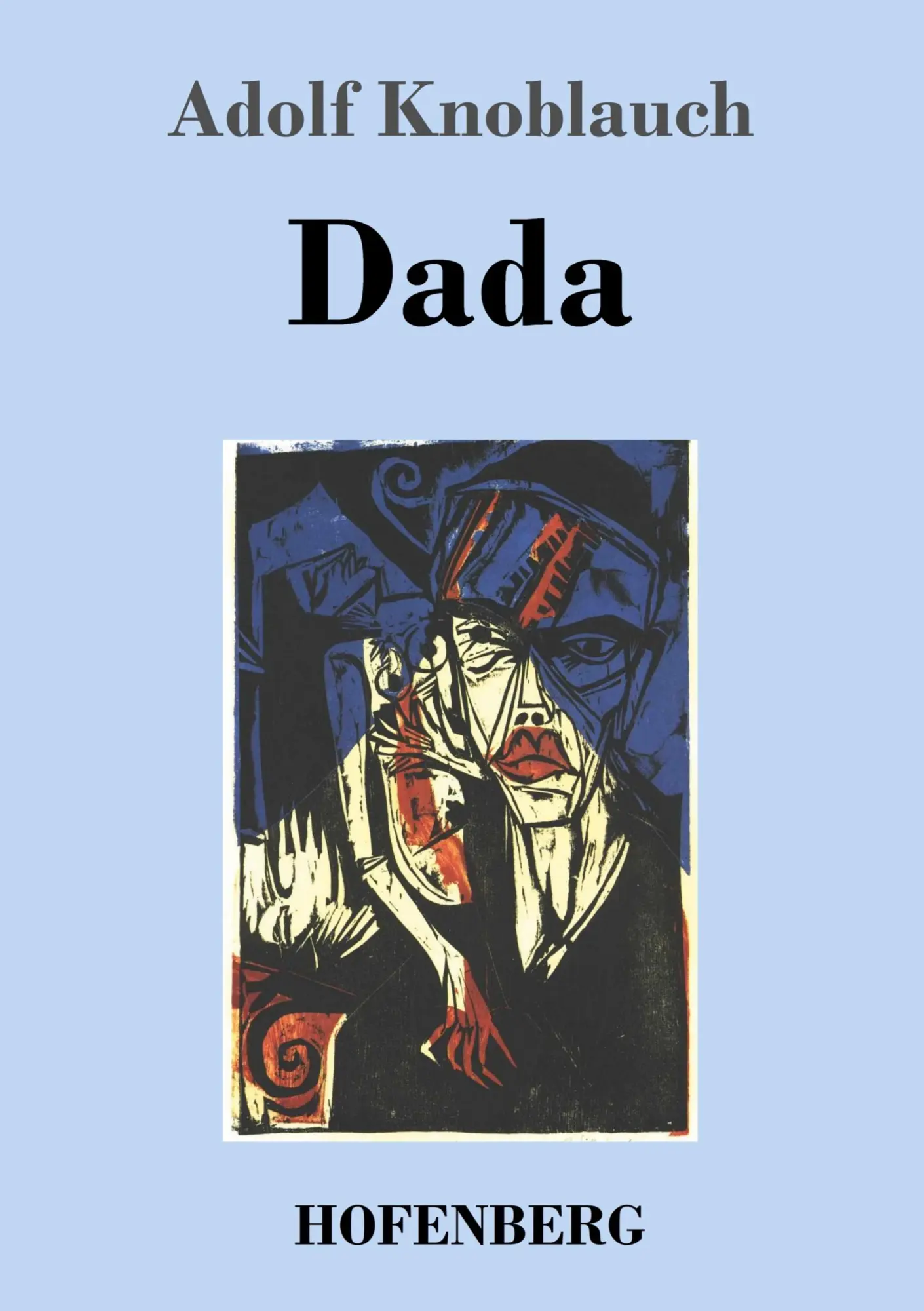 Cover: 9783743743021 | Dada | Adolf Knoblauch | Taschenbuch | 40 S. | Deutsch | 2022