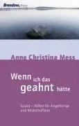 Cover: 9783865063021 | Wenn ich das geahnt hätte | Anne Christina Mess | Taschenbuch | 192 S.