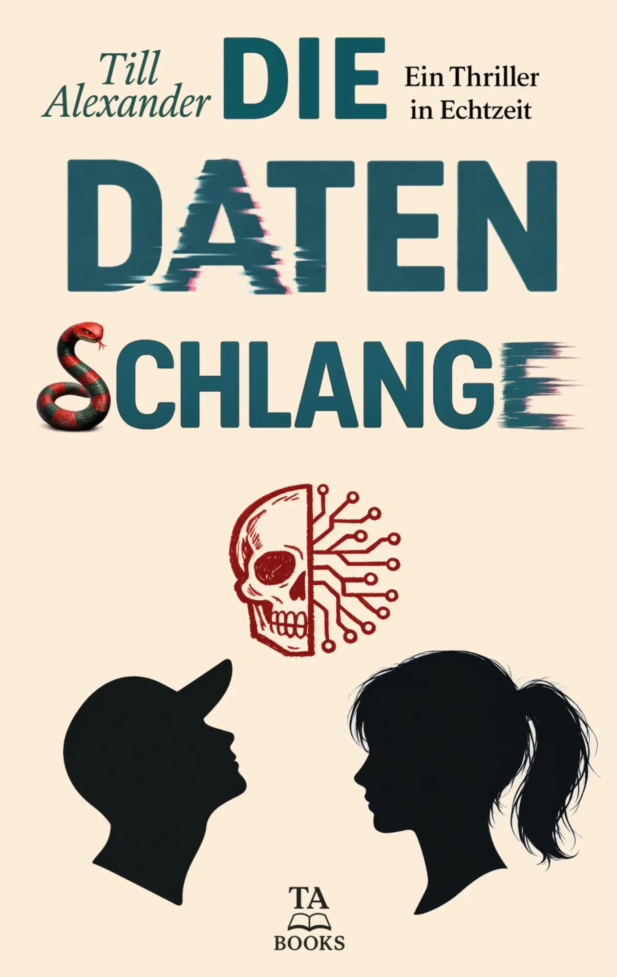 Cover: 9783912273021 | Die Datenschlange | 15 Stunden in Frankfurt | Till Alexander | Buch
