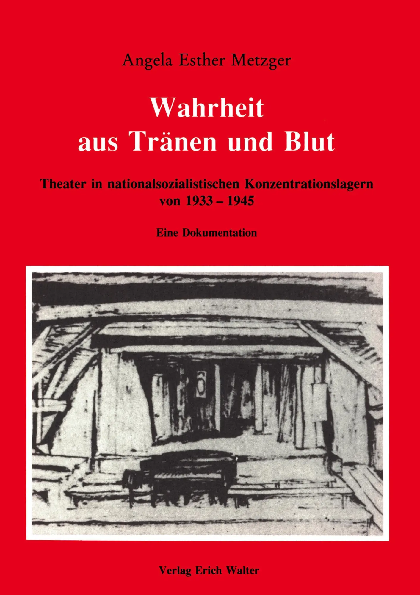 Cover: 9783931393021 | Wahrheit aus Tränen und Blut | Angela Esther Metzger | Taschenbuch