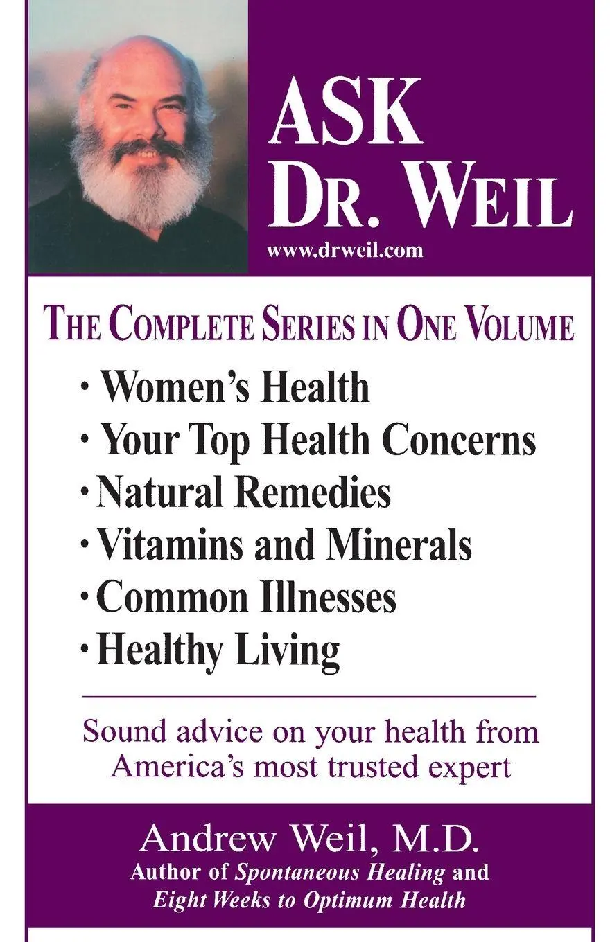 Cover: 9780449003121 | Ask Dr. Weil Omnibus #1 | (Includes the first 6 Ask Dr. Weil Titles)