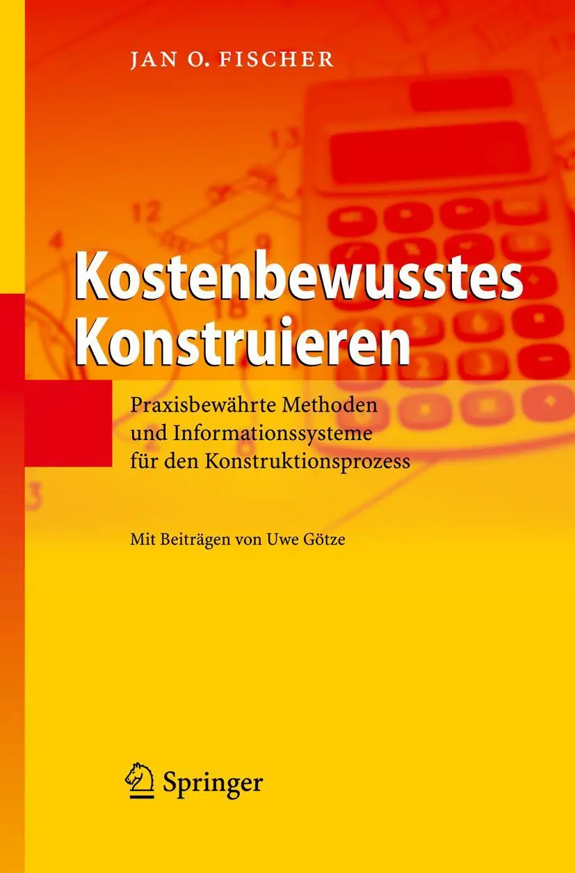 Cover: 9783540783121 | Kostenbewusstes Konstruieren | Jan O. Fischer | Buch | ix | Deutsch