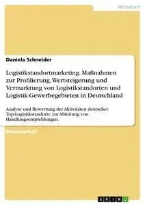 Cover: 9783668423121 | Logistikstandortmarketing. Maßnahmen zur Profilierung,...