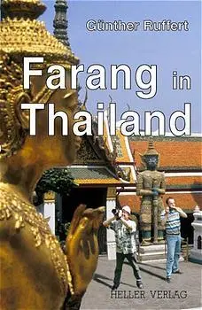 Cover: 9783929403121 | Farang in Thailand | Günther Ruffert | Taschenbuch | Deutsch | Heller