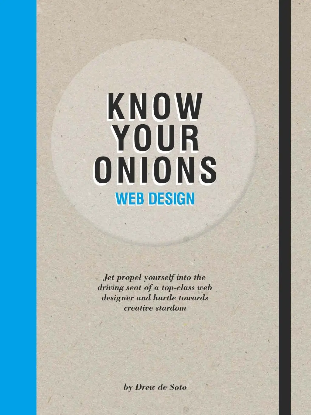 Cover: 9789063693121 | Know your Onions. Web Design | Drew de Soto | Taschenbuch | 212 S.
