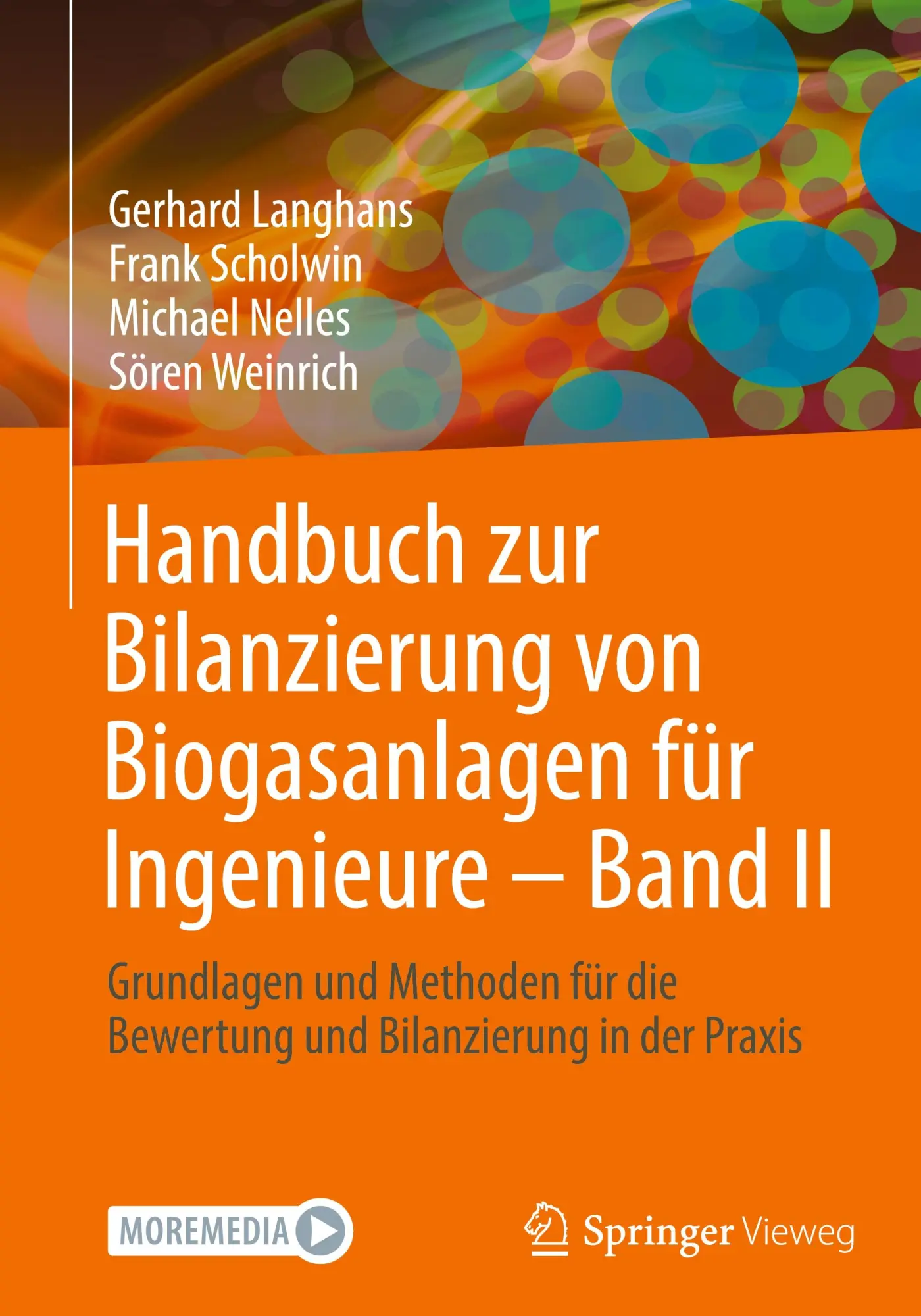 Cover: 9783658443221 | Handbuch zur Bilanzierung von Biogasanlagen für Ingenieure - Band II
