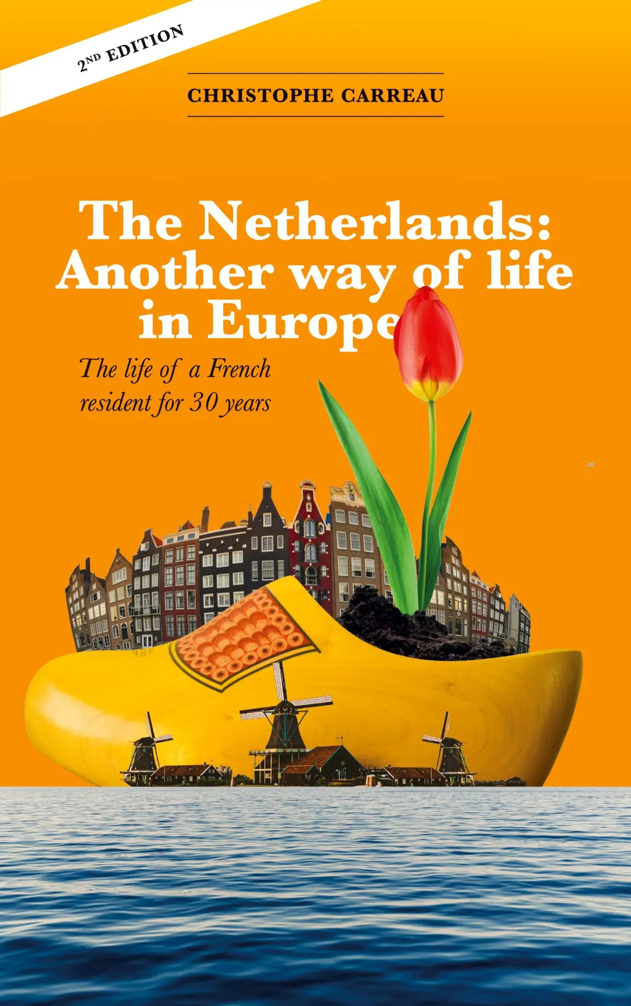 Cover: 9783769323221 | The Netherlands: Another way of life in Europe | Christophe Carreau
