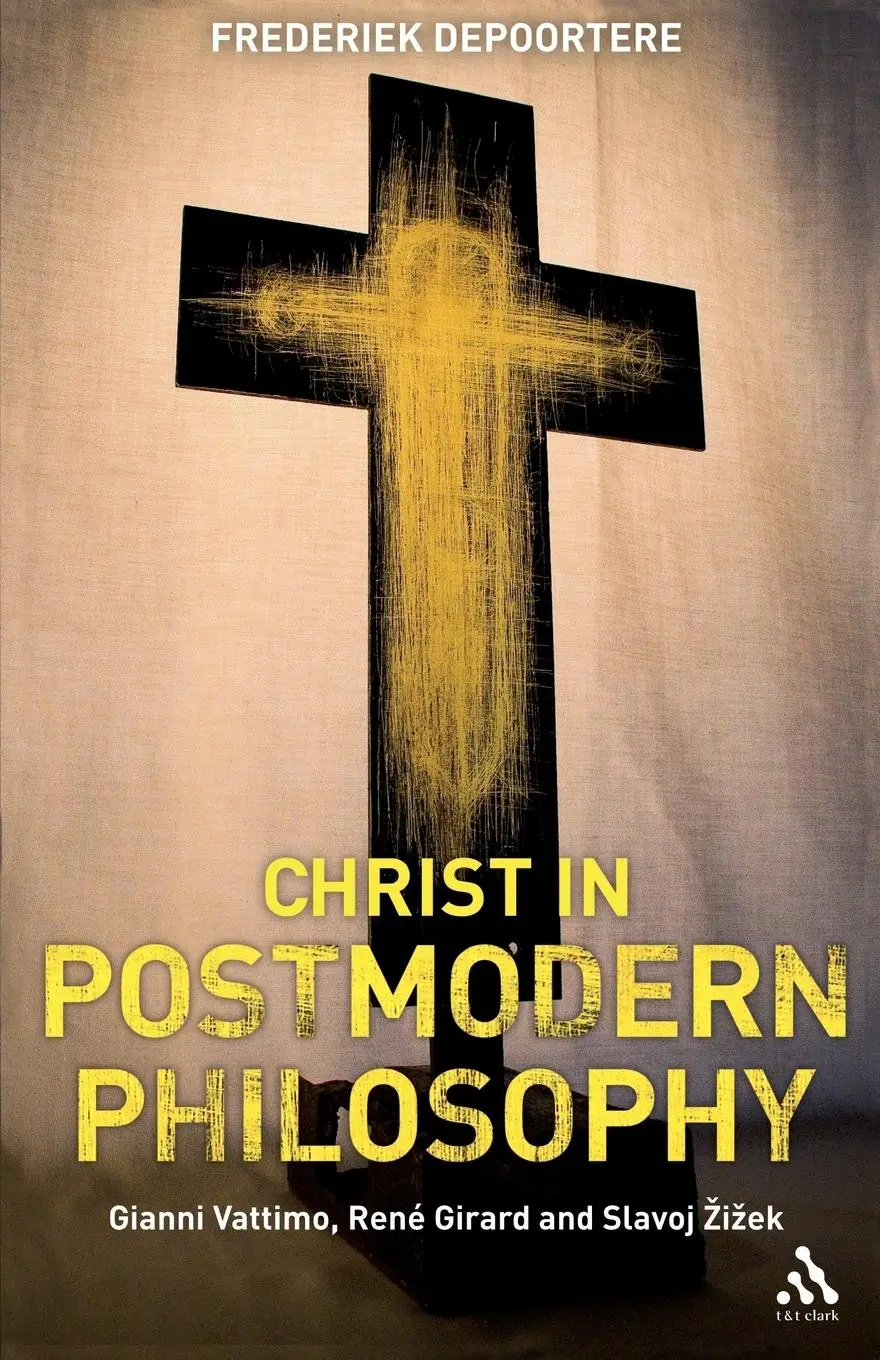 Cover: 9780567033321 | Christ in Postmodern Philosophy | Frederiek Depoortere | Taschenbuch