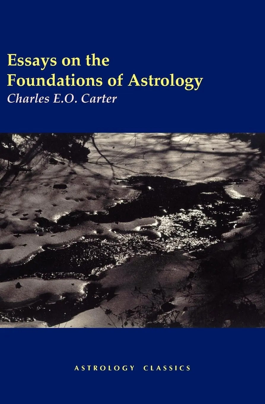 Cover: 9781933303321 | Essays on the Foundations of Astrology | Charles E O Carter | Buch