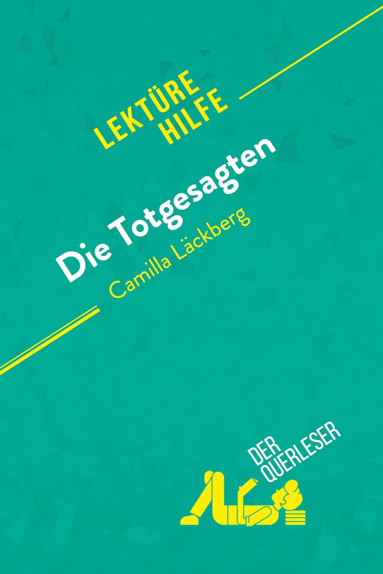 Cover: 9782808013321 | Die Totgesagten von Camilla Läckberg (Lektürehilfe) | Mestrot (u. a.)