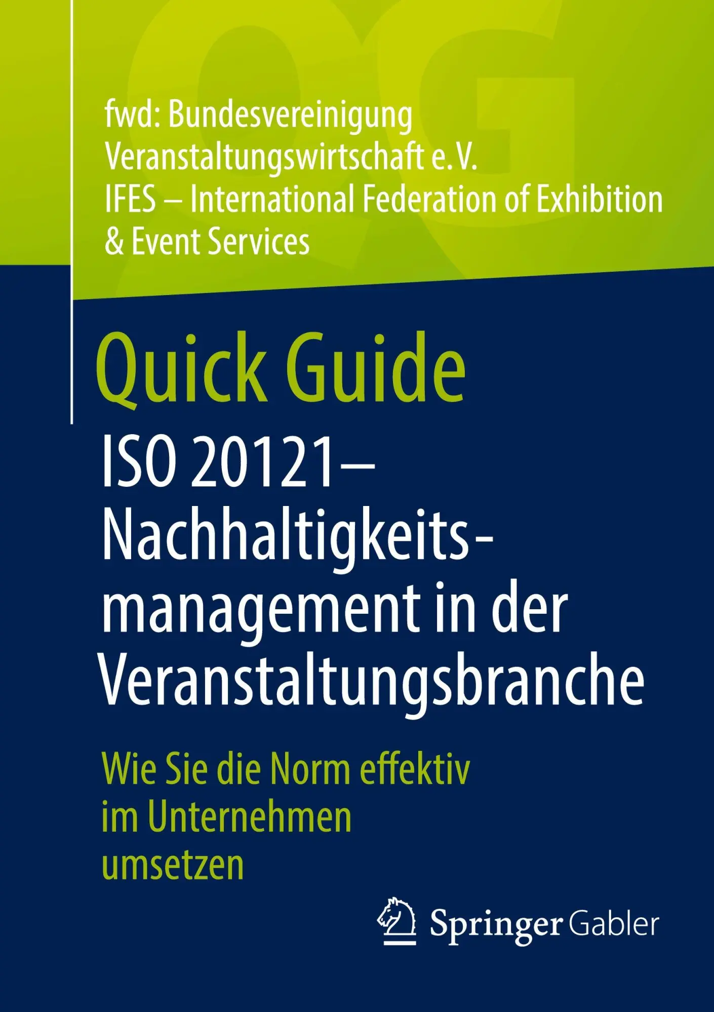 Cover: 9783658503321 | Quick Guide ISO 20121 - Nachhaltigkeitsmanagement in der...