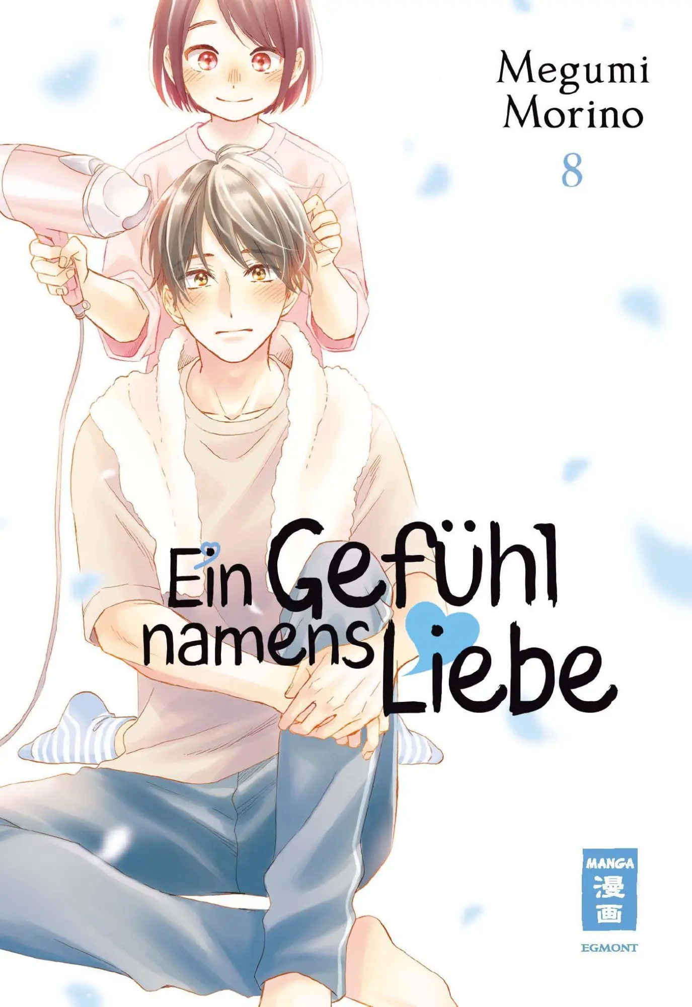 Cover: 9783770443321 | Ein Gefühl namens Liebe 08 | Megumi Morino | Taschenbuch | 192 S.
