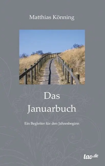 Cover: 9783955293321 | Das Januarbuch | Ein Begleiter für den Jahresbeginn | Matthias Könning