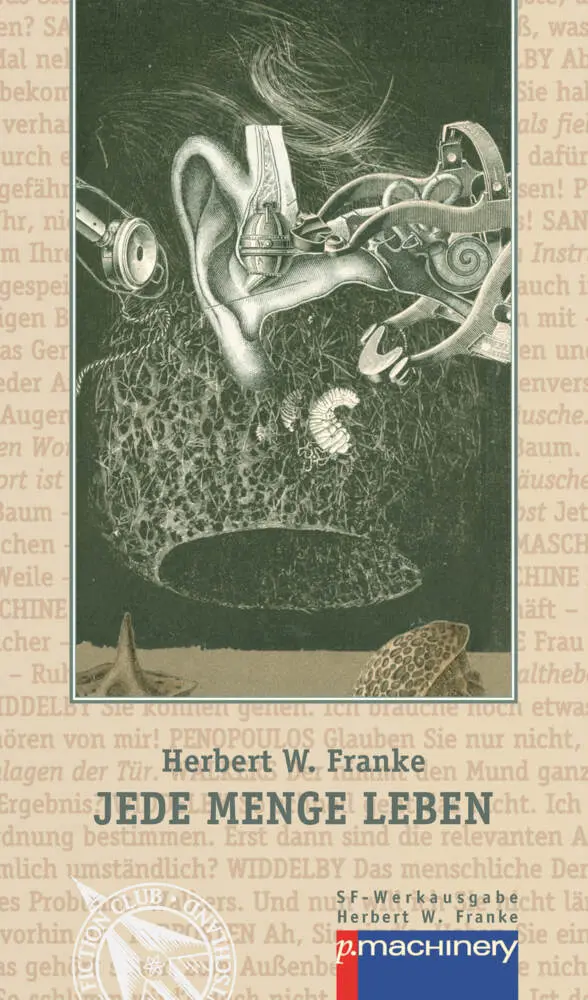 Cover: 9783957653321 | JEDE MENGE LEBEN | Science-Fiction-Hörspieltexte | Herbert W. Franke