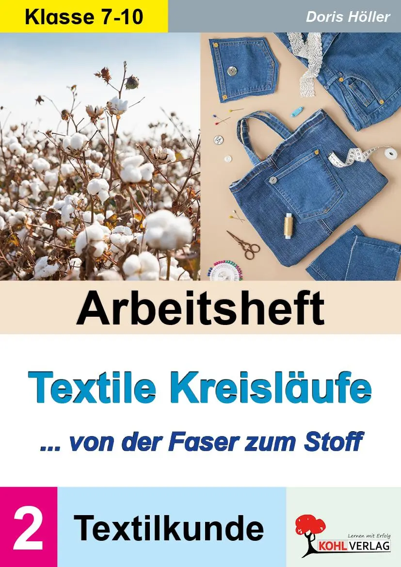 Cover: 9783988413321 | Arbeitsheft Textile Kreisläufe / Textilkunde (Band 2) | Doris Höller