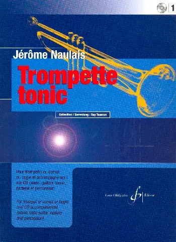 Cover: 9790043073321 | Trompette Tonic Volume 1 | Jérôme Naulais | Buch + CD