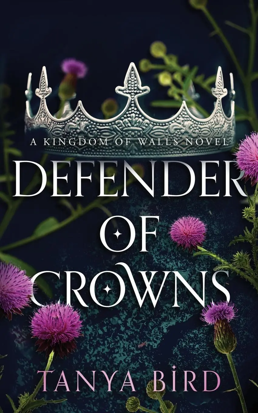 Cover: 9780645093421 | Defender of Crowns | Tanya Bird | Taschenbuch | Englisch | 2022