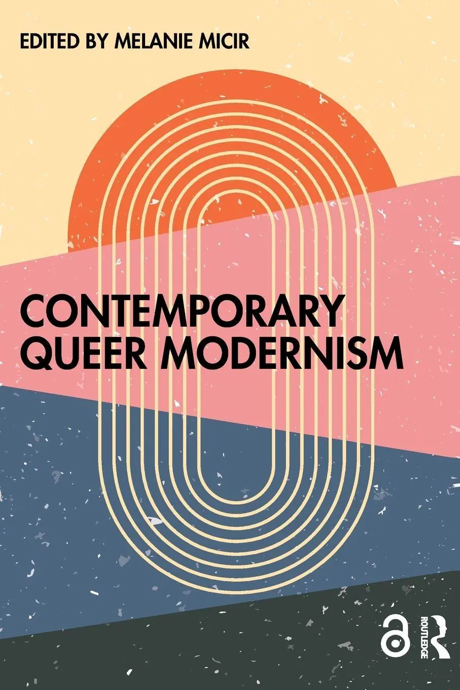 Cover: 9781032773421 | Contemporary Queer Modernism | Melanie Micir | Taschenbuch | Englisch