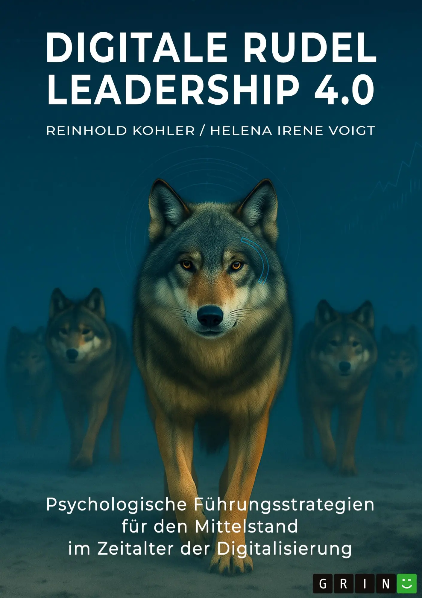 Cover: 9783389143421 | Digitale Rudel - Leadership 4.0 | Reinhold Kohler (u. a.) | Buch