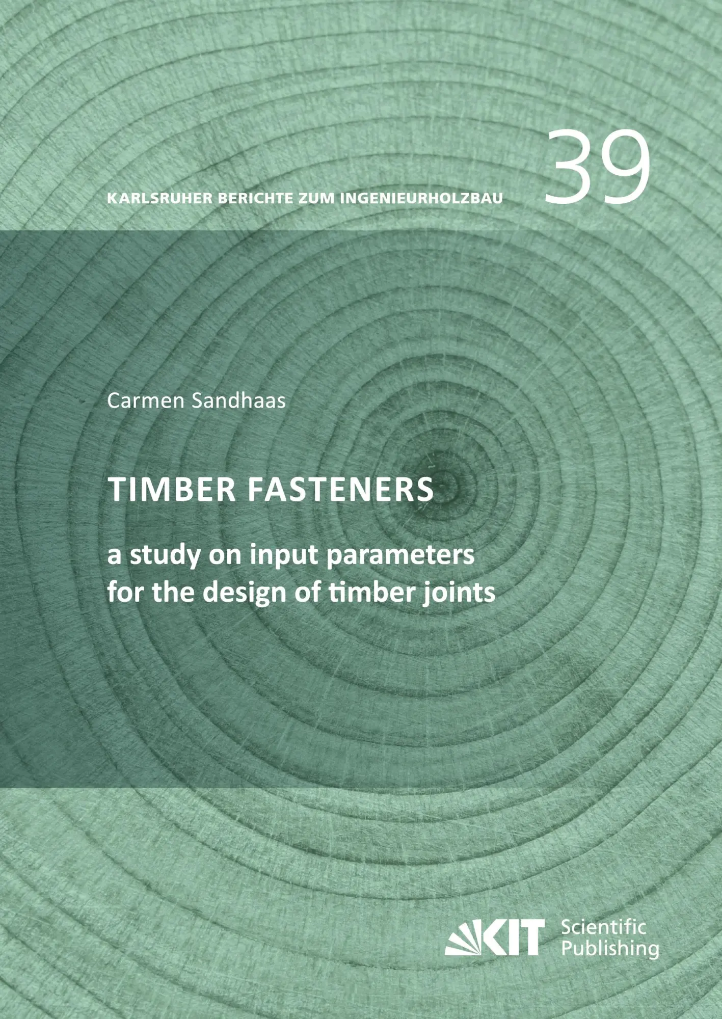 Cover: 9783731513421 | Timber fasteners: a study on input parameters for the design of...