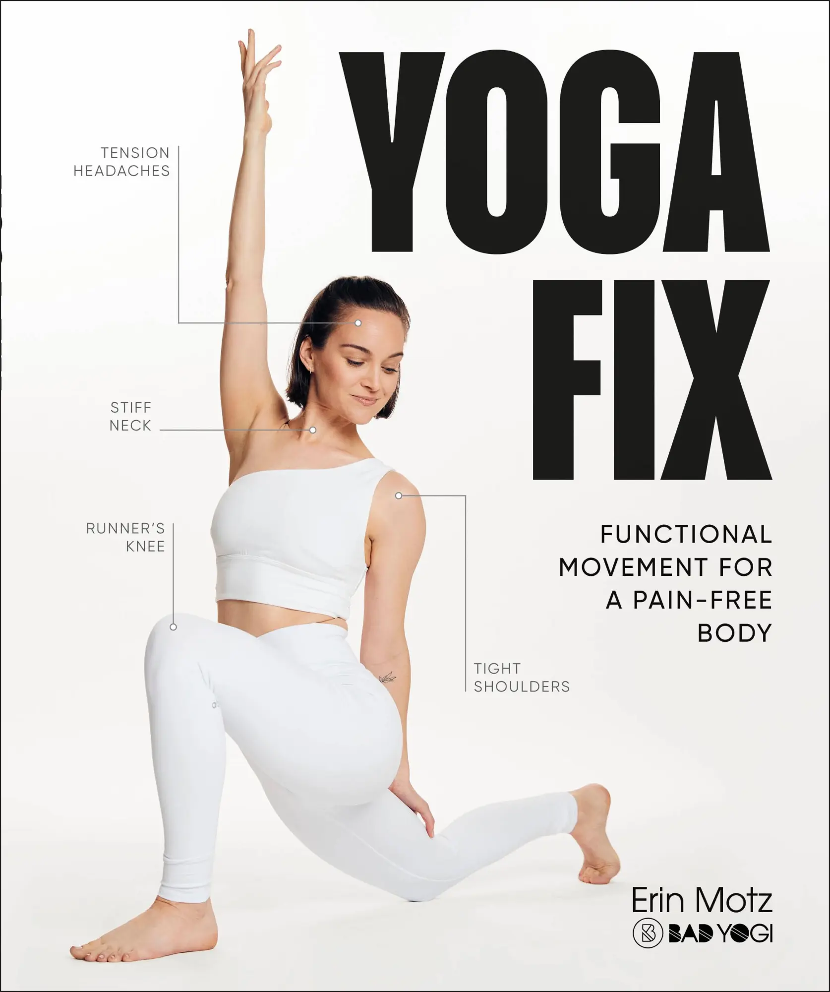 Cover: 9780241683521 | Yoga Fix | Functional Movement for a Pain-Free Body | Erin Motz | Buch Cover: 9780241683521 | Yoga Fix | Functional Movement for a Pain-Free Body | Erin Motz | Buch