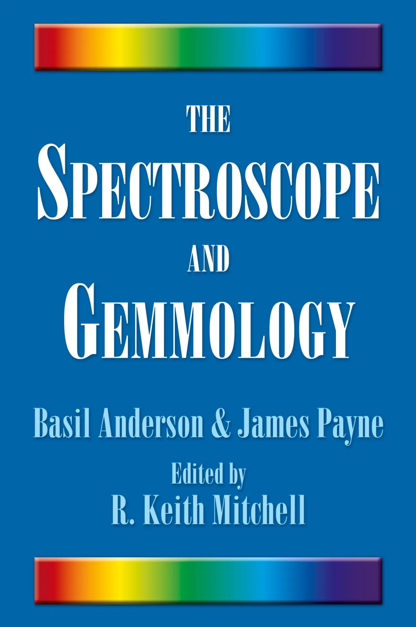 Cover: 9780943763521 | The Spectroscope and Gemmology | Basil Anderson (u. a.) | Taschenbuch