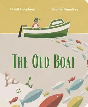 Cover: 9781324053521 | The Old Boat | Jarrett Pumphrey (u. a.) | Buch | Englisch | 2024