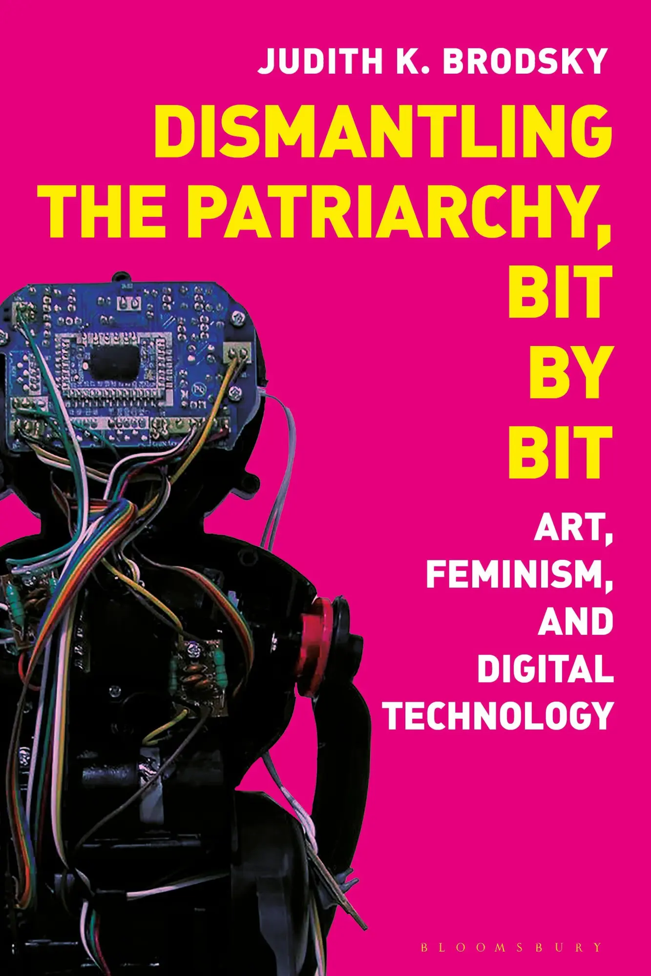 Cover: 9781350243521 | Dismantling the Patriarchy, Bit by Bit | Judith K Brodsky | Buch