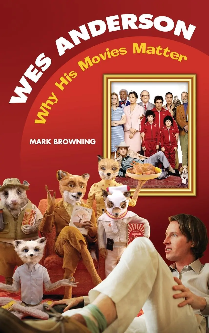 Cover: 9781598843521 | Wes Anderson | Why His Movies Matter | Mark Browning | Buch | Gebunden