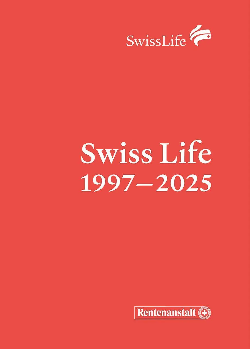 Cover: 9783039423521 | Swiss Life 1997-2025 | Swiss Life Holding AG | Buch | 248 S. | 2026