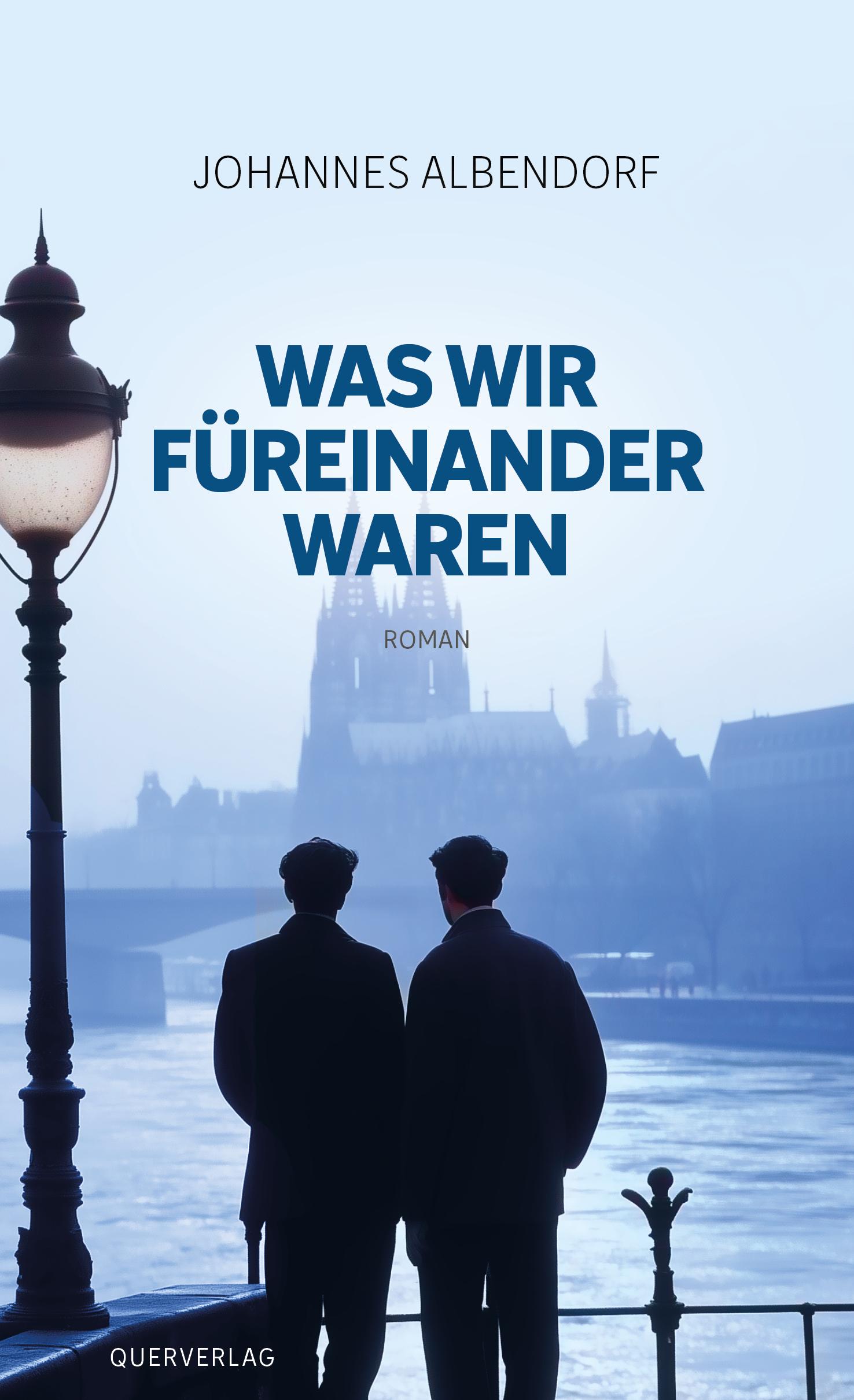 Cover: 9783896563521 | Was wir füreinander waren | Roman | Johannes Albendorf | Taschenbuch