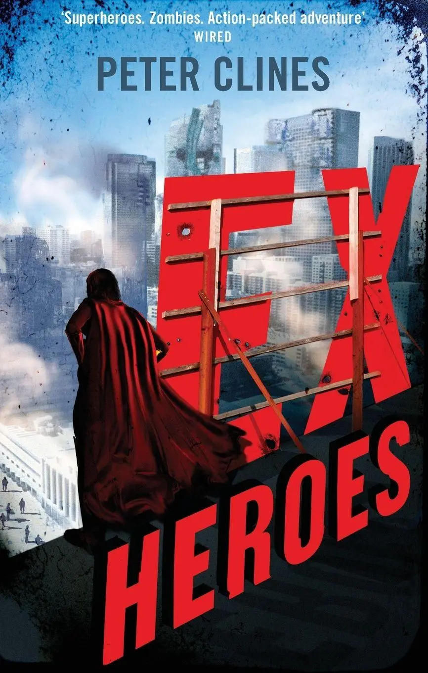 Cover: 9780091953621 | Ex-Heroes | Peter Clines | Taschenbuch | Englisch | 2013 | Del Rey