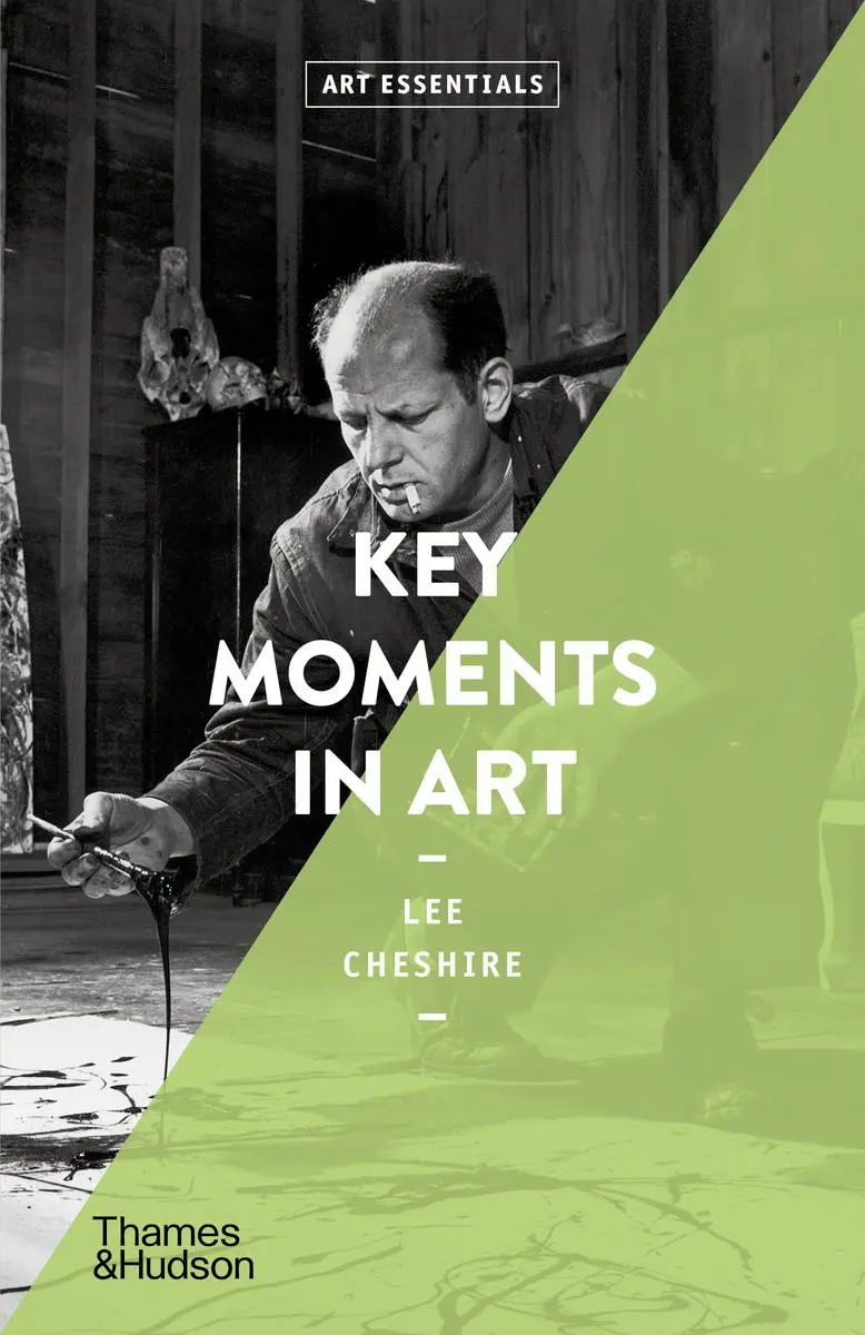Cover: 9780500293621 | Key Moments in Art (Art Essentials) | Lee Cheshire | Taschenbuch