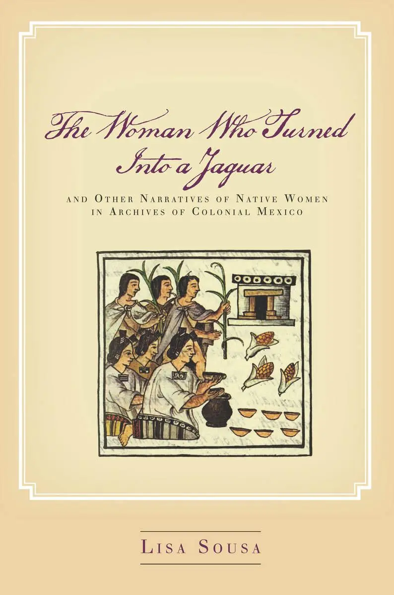Cover: 9781503613621 | The Woman Who Turned Into a Jaguar, and Other Narratives of Native...