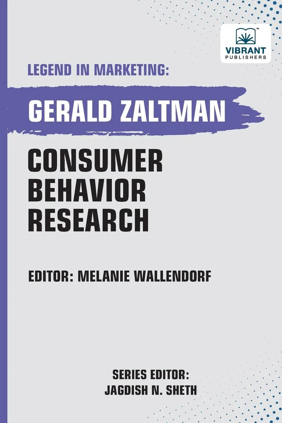Cover: 9781636513621 | Consumer Behavior Research | Gerald Zaltman (u. a.) | Taschenbuch