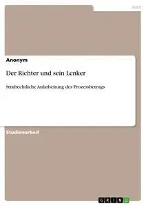 Cover: 9783640273621 | Der Richter und sein Lenker | Anonym | Taschenbuch | 32 S. | Deutsch