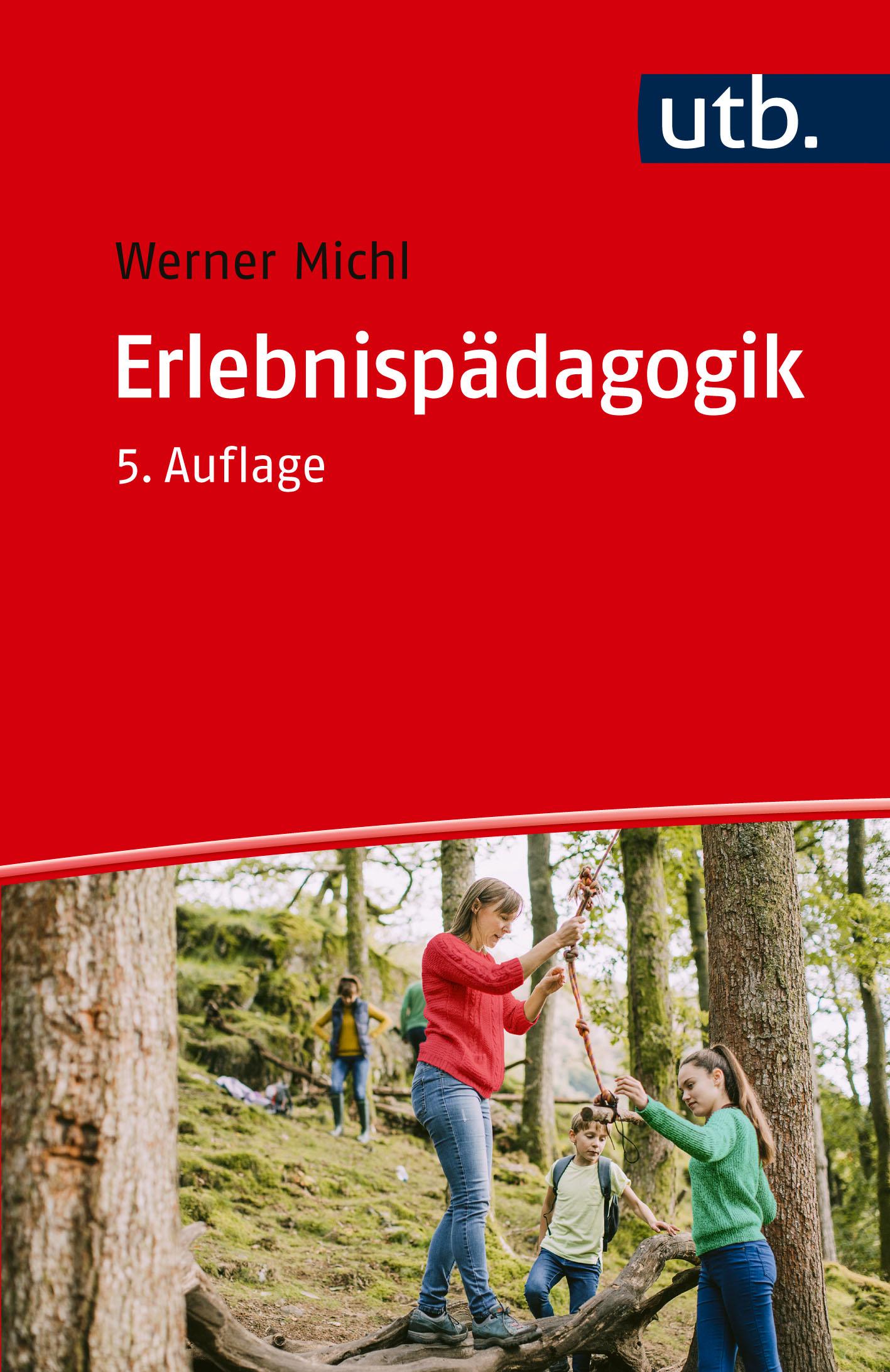 Cover: 9783825263621 | Erlebnispädagogik | Werner Michl | Taschenbuch | Profile (UTB) | 2025