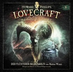 Cover: 9783960663621 | Chroniken des Grauens: Akte 8 - Der Flüsterer im D | H. P. Lovecraft