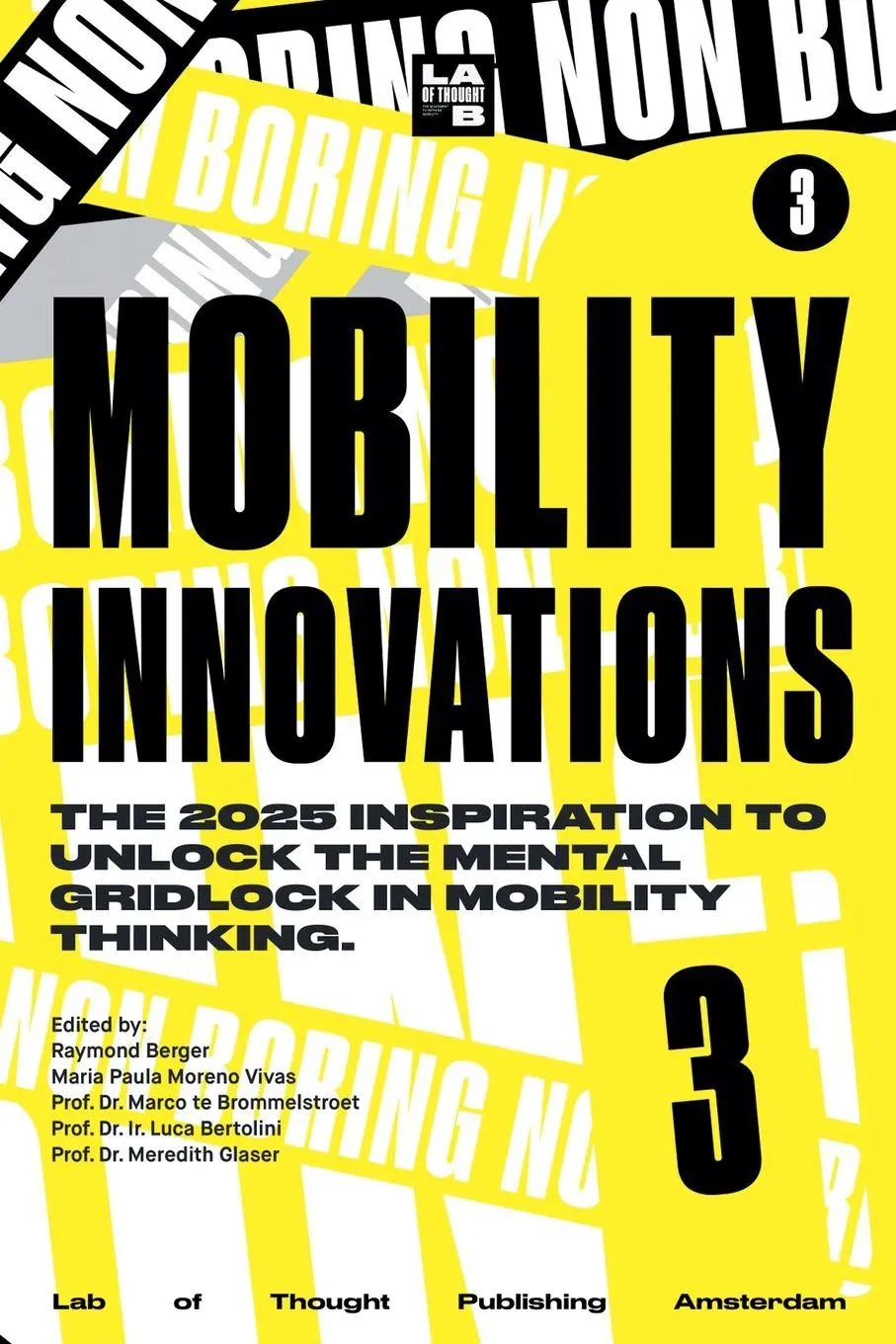 Cover: 9789083443621 | Non-Boring Mobility Innovations 2025 | Raymond Berger (u. a.) | Buch