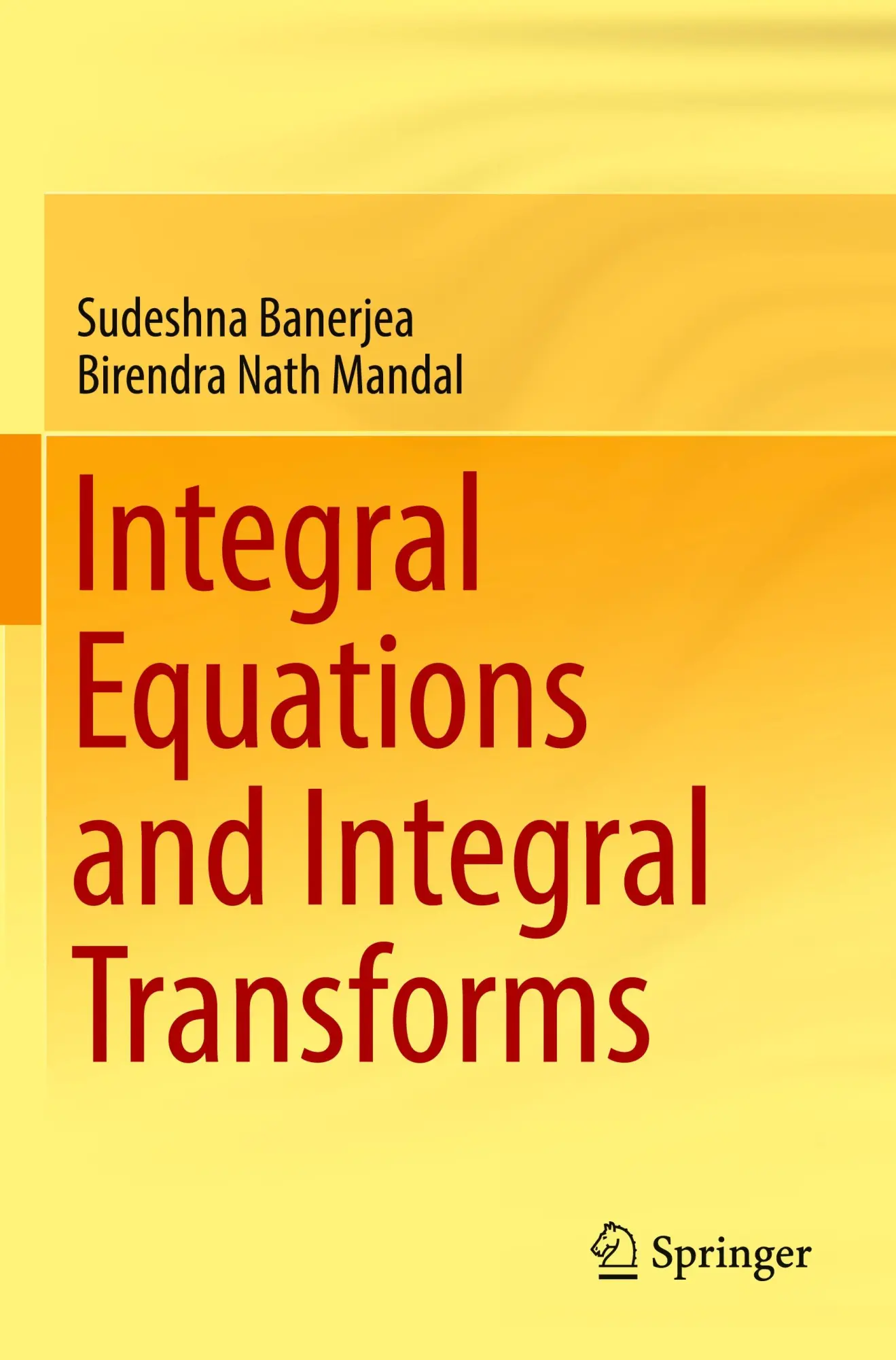 Cover: 9789819963621 | Integral Equations and Integral Transforms | Mandal (u. a.) | Buch