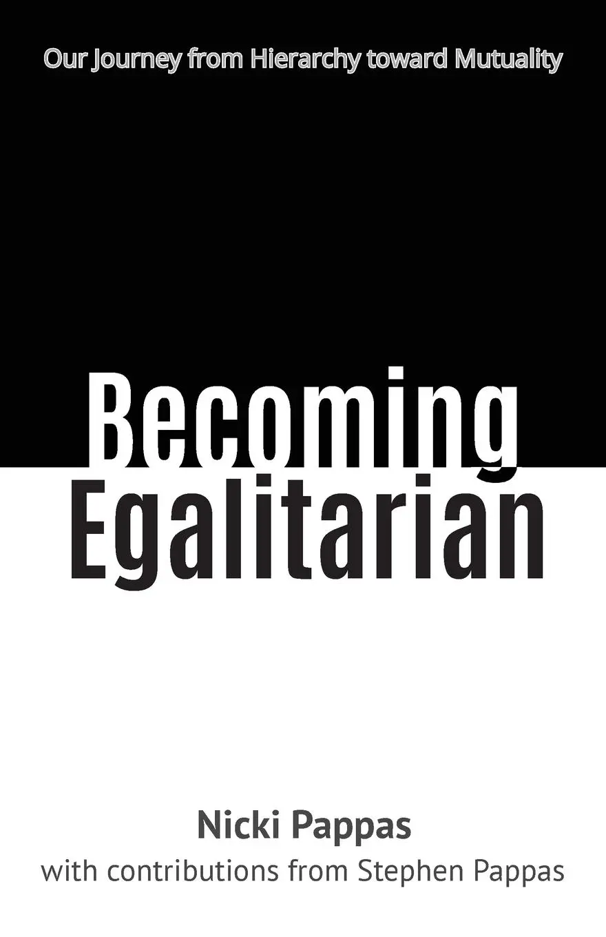 Cover: 9798986513621 | Becoming Egalitarian | Nicki Pappas | Taschenbuch | Englisch | 2024