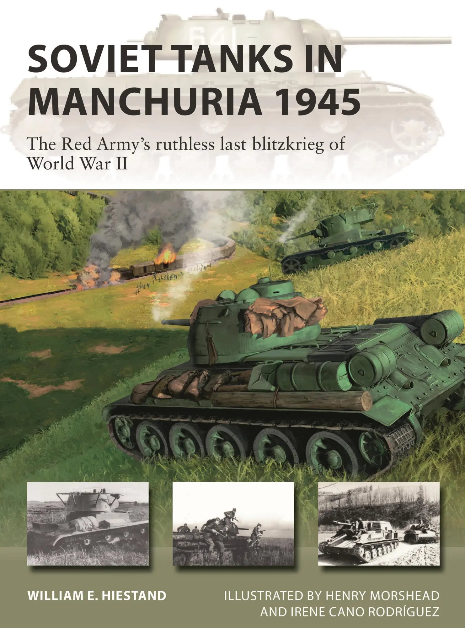 Cover: 9781472853721 | Soviet Tanks in Manchuria 1945 | William E Hiestand | Taschenbuch