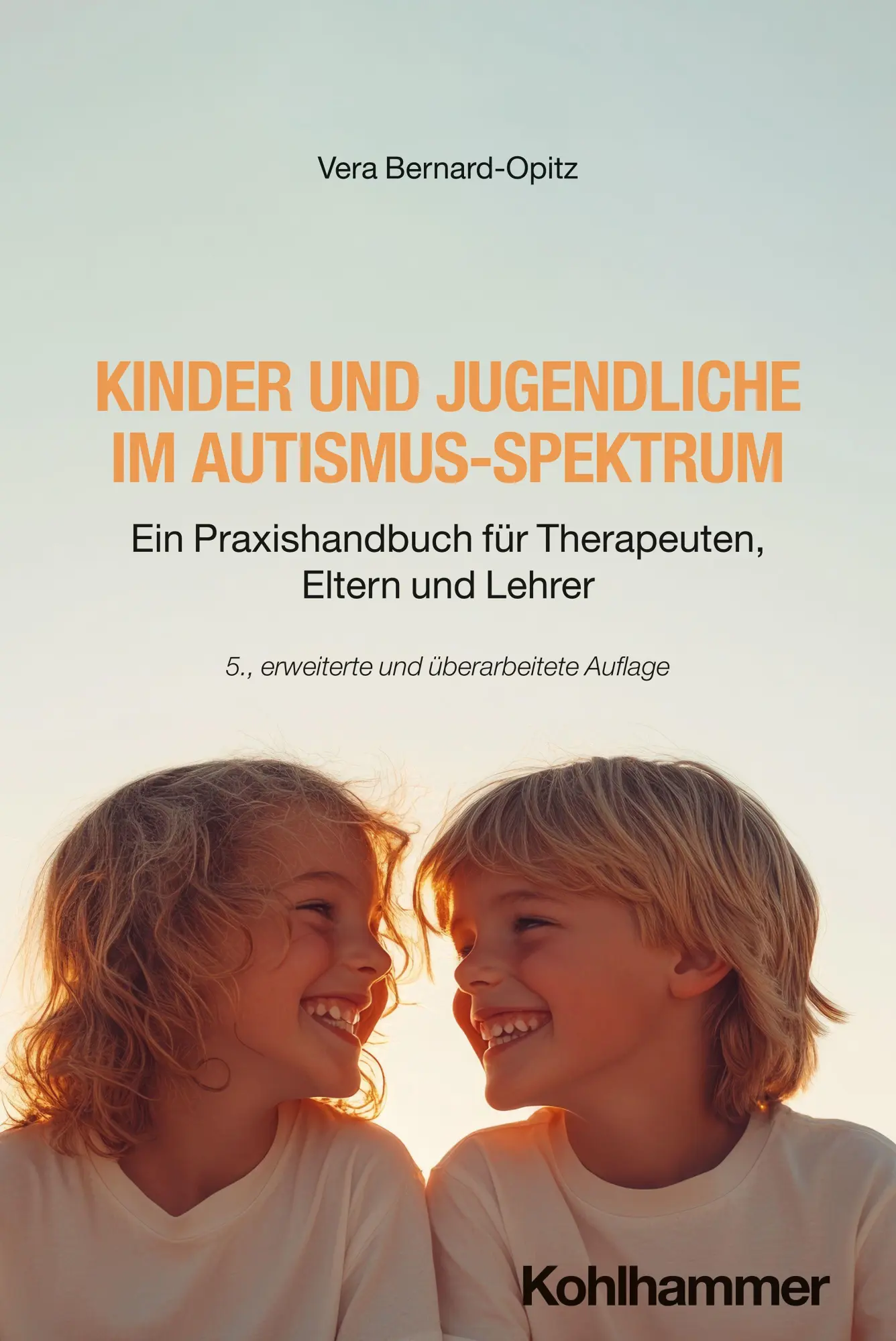 Cover: 9783170463721 | Kinder und Jugendliche im Autismus-Spektrum | Vera Bernard-Opitz
