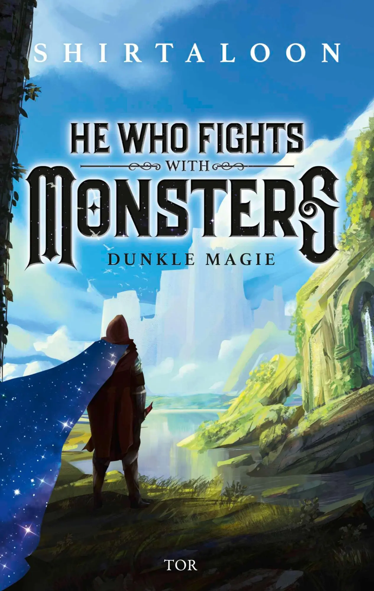 Cover: 9783596713721 | He Who Fights With Monsters 1 | Shirtaloon | Taschenbuch | 912 S.